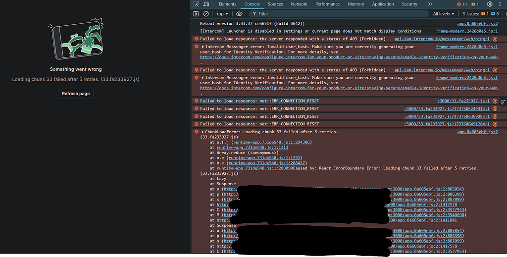 Something went wrong - Loading chunk 33 failed after 5 retries. (33 ...